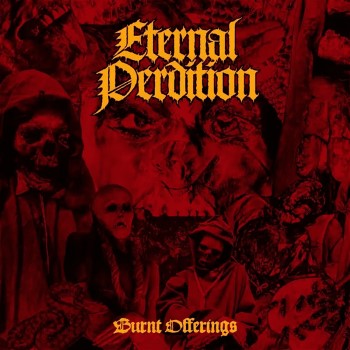 ETERNAL PERDITION - Burnt Offerings