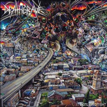 DEATHGRAVE - It's Only Midnight