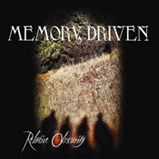 MEMORY DRIVEN - Relative Obscurity