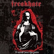 FREAKHATE - It Comes From The Grave