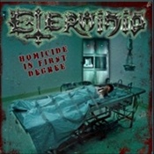 EXTERMINIO - Homicide In First Degree EXTERMINIO - Homicide In First Degree