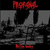 PROFANAL - Rotten Bodies