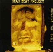 DEAD BEAT PROJECT - Breaking The Shell