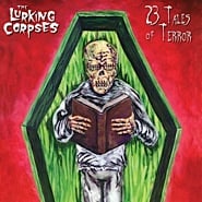 THE LURKING CORPSES - 23 Tales Of Terror