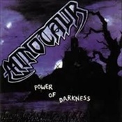 MINOTAUR - Power Of Darkness