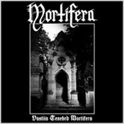 MORTIFERA - Vastiia Tenebrd Mortifera