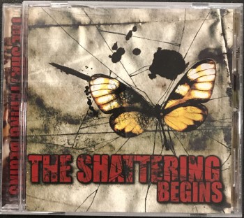 THE SHATTERING - The Shattering Begins