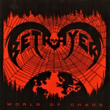 BETRAYER - World Of Chaos + Bonus Tracks