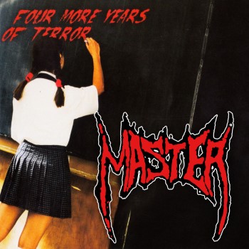 MASTER - Four More Years Of Terror