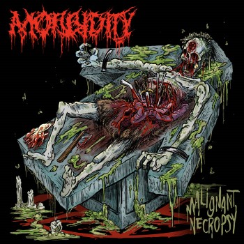 MORBIDITY - Malignant Necropsy