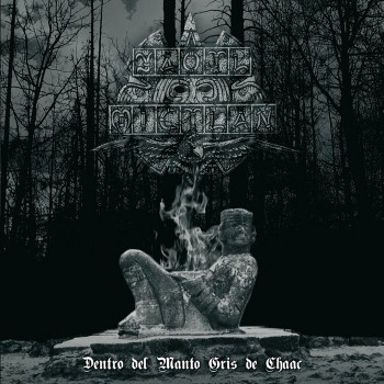 YAOTL MICTLAN - Dentro Del Manto Gris De Chaac