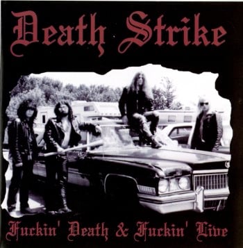 DEATH STRIKE - Fuckin´ Death & Fuckin' Live