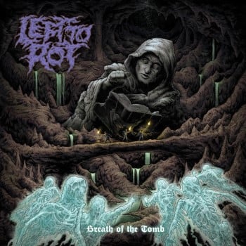 LEFT TO ROT - Breath Of The Tomb