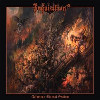 INQUISITION - Nefarious Dismal Orations