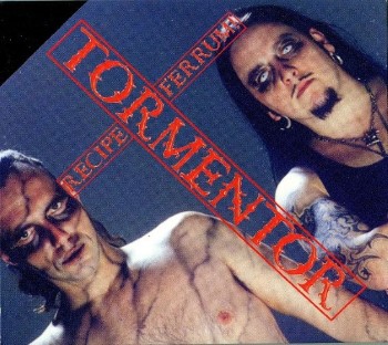 TORMENTOR - Recipe Ferrum! 777