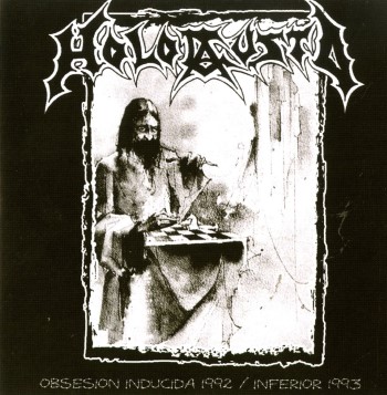 HOLOCAUSTO - Obsesion Inducida Demo Ii 1992 / Inferior 7Ep 1993