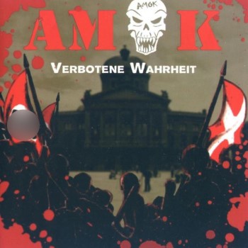 AMOK - Verbotene Wahrheit