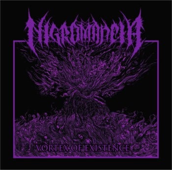 NIGROMANCIA - Vortex Of Existence