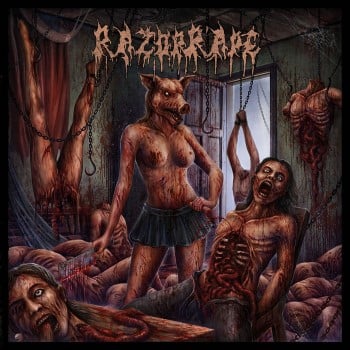 RAZORRAPE - Fucked Beyond Recognition