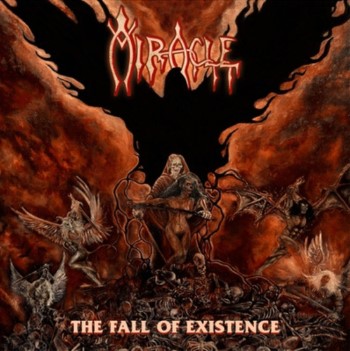 MIRACLE - The Fall Of Existence
