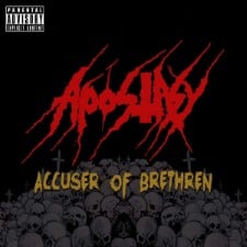 APOSTASY - Accuser Of Brethren