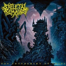 SKELETAL REMAINS - The Entombment Of Chaos