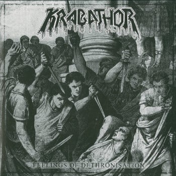 KRABATHOR - Feelings Of Dethronisation