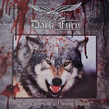 DARK FURY - The Times Of A Young Blood