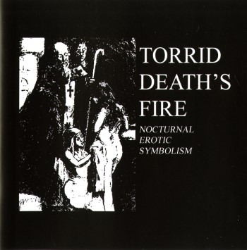 TORRID DEATH'S FIRE - Nocturnal Erotic Symbolism