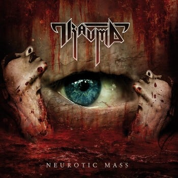 TRAUMA - Neurotic Mass