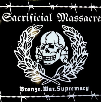 SACRIFICIAL MASSACRE - Bronze.War.Supremacy