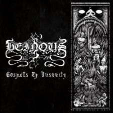 HEINOUS - Gospels Of Insanity