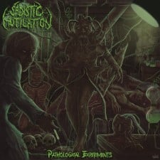 SADISTIC MUTILATION - Pathological Experiments