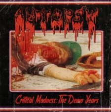 AUTOPSY - Critical Madness