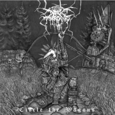 DARKTHRONE - Circle The Wagons