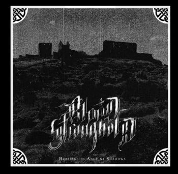 BLOOD STRONGHOLD - Heritage In Ancient Shadows