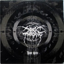 DARKTHRONE - Hate Them