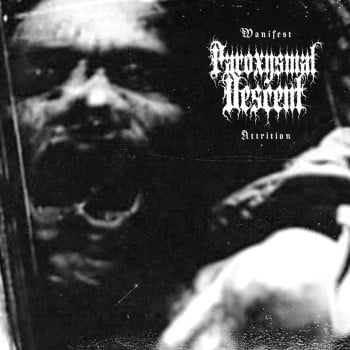 PAROXYSMAL DESCENT - Manifest Attrition