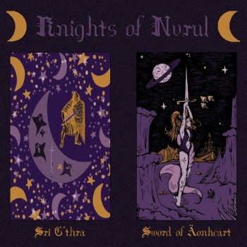 KNIGHTS OF NVRUL - Sri G'thra & Sword Of ?onheart