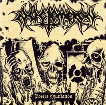 NUCTEMERON - Posers Mutilation 1989-1991