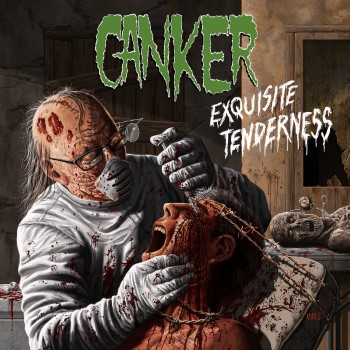 CANKER - Exquisites Tenderness