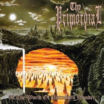 THY PRIMORDIAL - At The World Of Untrodden Wonder