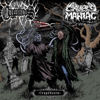 CRYPTICUS / CROPSY MANIAC - Cryptmania Split