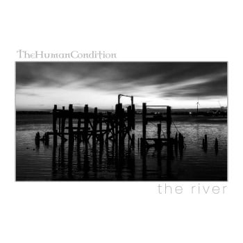 THE HUMAN CONDITION / THE RIVER - Split (Live)