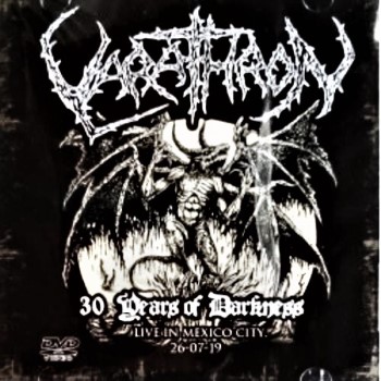 VARATHRON - 30 Years Of Darkness Live In Mexico City 26/Jul/19