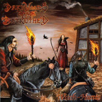 DARKWOODS MY BETROTHED - Witch-Hunts