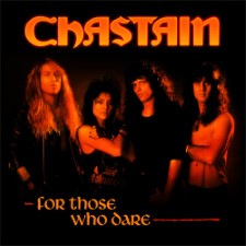 CHASTAIN - For Those Who Dare (Anniversary Edition)