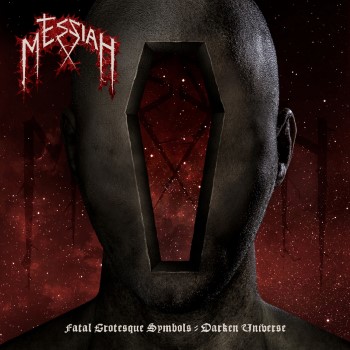 MESSIAH - Fatal Grotesque Symbols Darken Universe