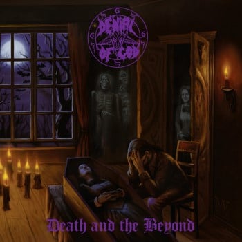 DENIAL OF GOD - Death And The Beyond (Osmose)