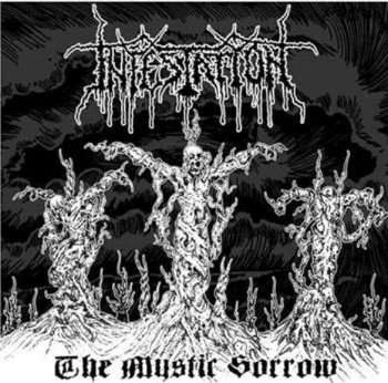 INFESTATION - The Mystic Sorrow